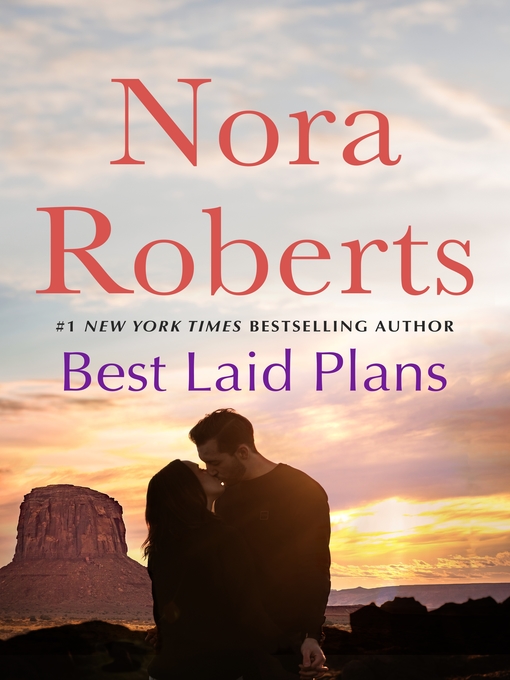 Title details for Best Laid Plans by Nora Roberts - Wait list